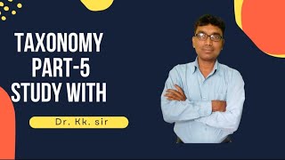 taxonomy Part5 lecture bio teacher examination Neet higher education five kingdom scheme [upl. by Arline]