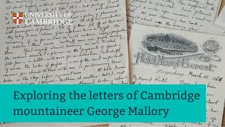 Exploring the letters of Everest mountaineer George Mallory [upl. by Aela515]