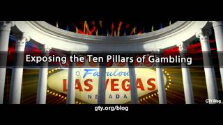 Exposing the Ten Pillars of Gambling John MacArthur [upl. by Celeste509]