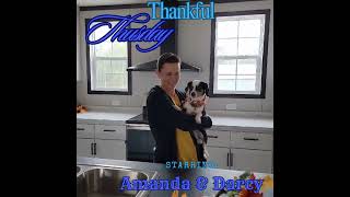 Thankful Thursday with Amanda and Darcy [upl. by Cristine]