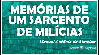 Memórias de um sargento de milícias 1853 de Manuel Antônio de Almeida Prof Marcelo Nunes [upl. by Glad]