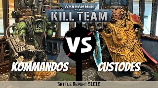 Ork Kommandos vs Custodes  Kill Team Battle Report  S1E12 [upl. by Hutt218]