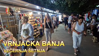 Večernja šetnja Vrnjačka Banja FotoVoja Vrnjacka Banja [upl. by Ayahc]