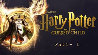 harry Potter and the Cursed Child audiobook English [upl. by Leinnad851]