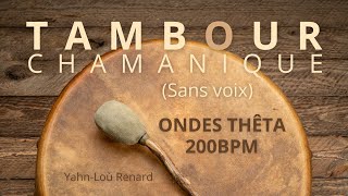 Tambour Chamanique  Ondes Thêta 200bpm  30 min  TaShUnKa [upl. by Ennovyhs]