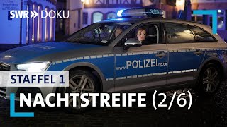 Nachtstreife  Geschrei in der Nacht Folge 26  SWR Doku [upl. by Sissel]