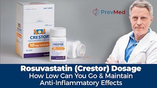 Rosuvastatin Crestor Dosage  how low can you go and maintain anti inflammatory effects [upl. by Ahseina]