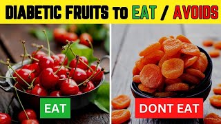 7 Fruits for Diabetics to Eat and Avoid [upl. by Reniar]