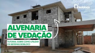 Execução de ALVENARIA DE VEDAÇÃO em Isobloco e Isowall Tutorial2 [upl. by Ajan]