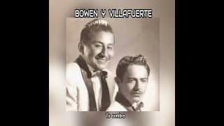 BOWEN Y VILLAFUERTE  TU SOMBRA LETRA [upl. by Eirrab840]