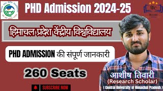 CUHP PHD ADMISSION 2024 l PhD Admission 202425 l Himachal Pradesh Central UniversitylAshish Tiwari [upl. by Seniag]