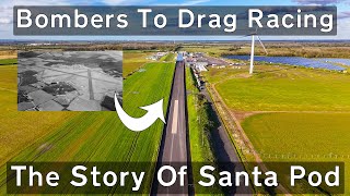 Santa Pod Raceway  The Story amp History Of This World Famous Drag Racing Strip [upl. by Raymonds43]