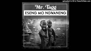 Eseng Mo Ngwaneng [upl. by Boulanger]