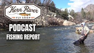 Kern River Fishing ReportPodcast [upl. by Tengler]