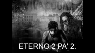 Eterno 2 pa 2  Los Aldeanos Letra [upl. by Siffre242]