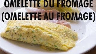 Omelette Du Fromage  French Cheese Omelette [upl. by Nylinnej]