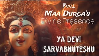 Feel Devis Presence through POWERFUL DEVI CHANTS  YA DEVI SARVABHUTESHU in the most DIVINE VOICE [upl. by Amara]