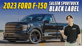 2023 Ford F150 Saleen Sportruck Black Label  Supercharged Regular Cab  Ames Ford Performance [upl. by Yhtorod228]