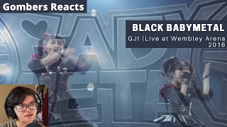 BLACK BABYMETAL  GJ Live at Wembley Arena 2016 REACTION  Gombers Reacts [upl. by Eerot]