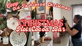 🎄 An Old Fashioned Christmas Hot Cocoa Bar Christmas Decorate With Me 2024 Hot Cocoa bar ideas [upl. by Sura]