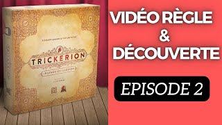 Trickerion en Solo avec toutes les extensions règle et découverte Episode 2 [upl. by Kristien]