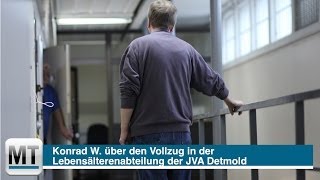 Konrad W über den Vollzug in der Lebensälterenabteilung der JVA Detmold [upl. by Kerns154]