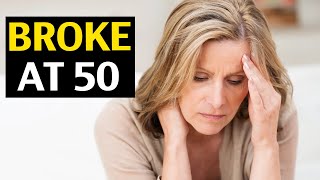 10 Things to Do when Youre Too Broke at 50 to Retire [upl. by Aekan290]