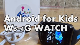 W5H1 4G Android Watch for Kids [upl. by Margaux]