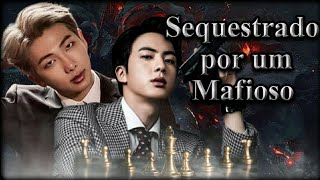 SÉRIE NAMJIN Sequestrado por um mafioso Ep 1 Lelehverso [upl. by Henigman371]