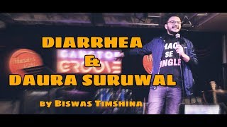 Diarrhea and DauraSuruwal  Nepali Stand Up  Hasais Katle  Biswas Timshina [upl. by Brennan]