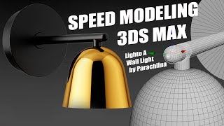 Lighto A Wall Light by Parachilna Speed Modeling 3DS MAX [upl. by Hite301]