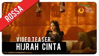 Rossa  Hijrah Cinta  Teaser [upl. by Fawcette]