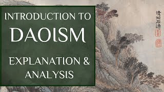 What is Daoism Taoism Daoist Philosophy Religion and Practices Easily Explained [upl. by Nalorac]