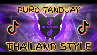 Puro Tanduay  Thailand Style Remix  Dj SoyMix  Disco Party [upl. by Arik]