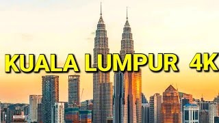 Kuala Lumpur The Vibrant quotNew York Cityquot of Malaysia  Kuala Lumpur Malaysia 4K [upl. by Donough]