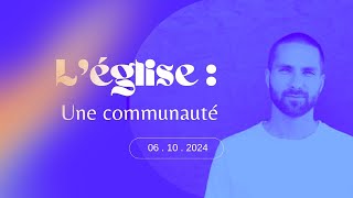 Culte en Direct du 06 Octobre 2024  Léglise une communauté [upl. by Etnoid]