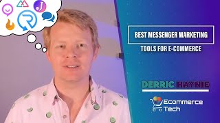 The Best Messenger Marketing Tools for eCommerce  eCommerce Tech [upl. by Sundin111]