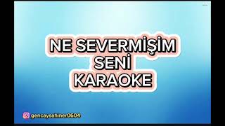 Ne severmişim seni  Karaoke Re [upl. by Jobey]