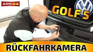 Rückfahrkamera VW Golf 5 einbauen  ARS24 [upl. by Reseta891]