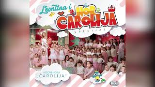 Leontina I Hor Carolija  Dan Skole   Official Audio  HD [upl. by Lucia]