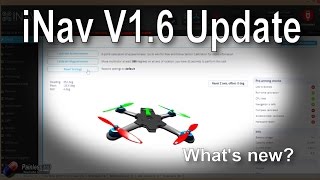 iNav v16  A look at the new features in the latest release [upl. by Kirby]