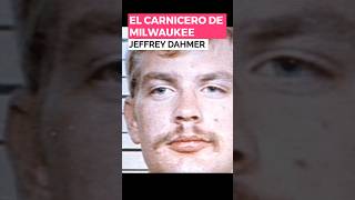 Jeffrey Lionel Dahmer  El Carnicero de Milwaukee  Caníbal  shorts asesinoserial [upl. by Aizan]