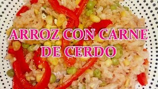 COMO HACER ARROZ CON CARNE DE CERDO [upl. by Tobie670]