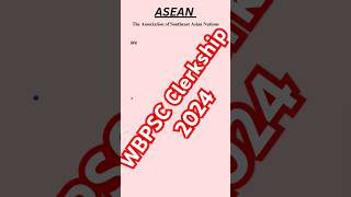 ASEAN 2024 wbpscclerkshipntpc [upl. by Baerman688]