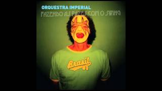 Orquestra Imperial  Cair na folia [upl. by Chapel]