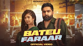 Bateu Faraar Full Video Masoom Sharma  rahulchaniwala Divya Sharma  New Haryanvi Song 2024 [upl. by Marabel]