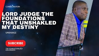 LORD JUDGE EVIL FOUNDATIONS THAT UNSHAKLED MY DESTINYCONSECRATIONJAMES KAWALYA [upl. by Pelson]