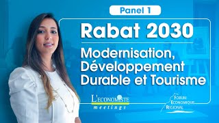 Rabat 2030  Modernisation Développement Durable et Tourisme  LEconomiste Meetings  Panel 1 [upl. by Nuahsak]