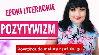 Pozytywizm epoki literackie Powtórka do matury z polskiego [upl. by Niels723]