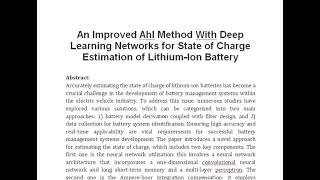 An Improved AhI Method With Deep Learning Networks for State of Charge Estimation of Lithium Ion Bat [upl. by Atinid]